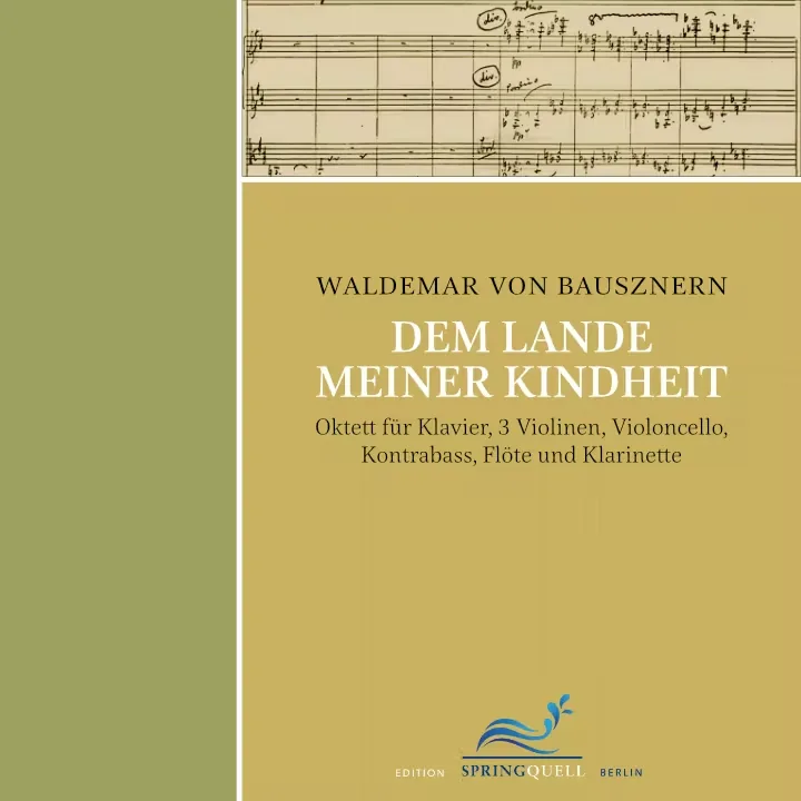 Waldemar von Bausznern – Oktett „Dem Lande meiner Kindheit“ (Notenausgabe)